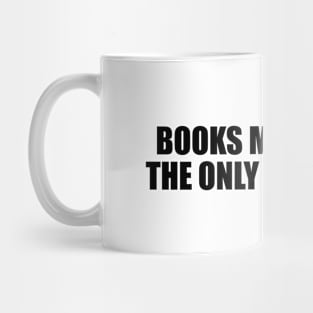 Books may well be the only true magic Mug